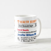 Dermatologue Funny Search Cadeau Mug (Devant droit)
