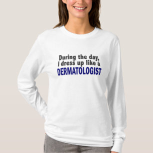 Dermatoloog overdag t-shirt