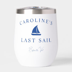 Dernière voile avant le Veil Vin Tumbler