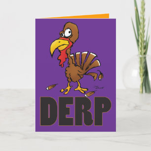 Derp Turkey Cartoon Thanksgiving Card Feestdagen Kaart