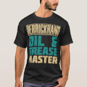 Derrickhand Oil and Grease Master Distress T-shirt (Voorkant)