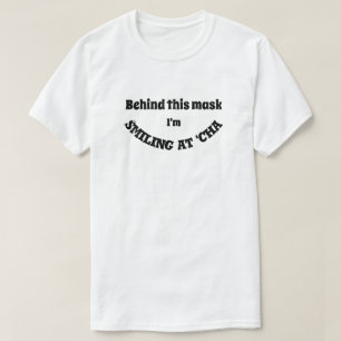 Derrière ce masque je souris à 'Cha T-Shirt