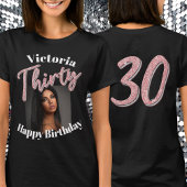 Dertig 30th Birthday fotoscript roos roze T-shirt