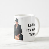 Des dames il est votre temps, tasse de café conçue (Devant droit)