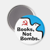 "Des Livres, Pas Des Bombes." Magnet (Recto/Verso)