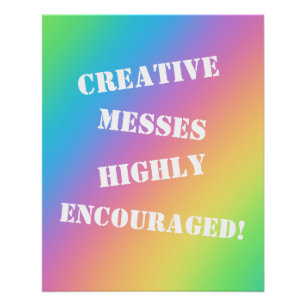 Des Messes Créatives Encouragées ! Poster arc-en-c