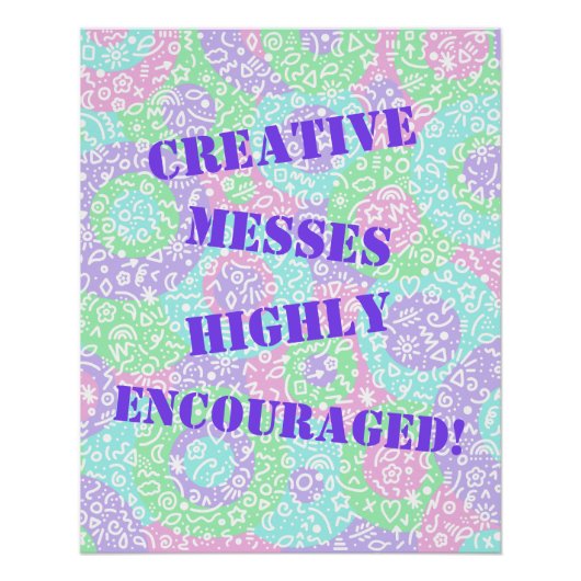 Des Messes Créatives Très Encouragées ! Poster (Devant)