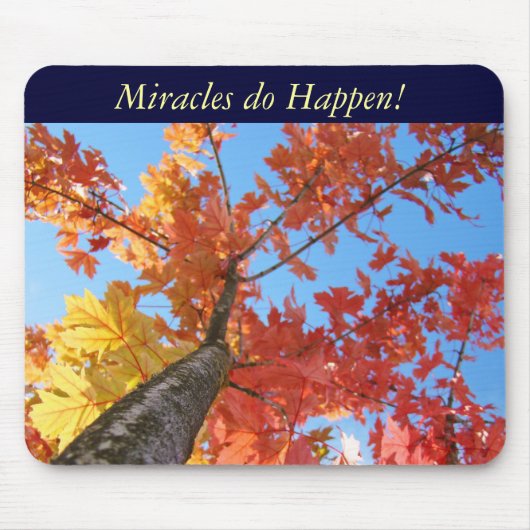 Des miracles arrivent ! Tapis de souris Arbre d'au (Devant)