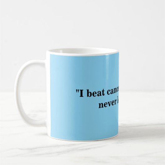 Des Mugs Pour Les Survivants Du Cancer ! (Gauche)