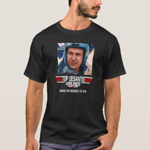 Desantis Luchtvaartmaatschappij Brengt de Grens na T-shirt