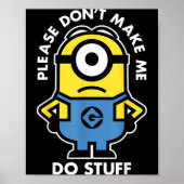 Descable Me Don't Make Me Do Stuff Rtrait  Poster (Voorkant)