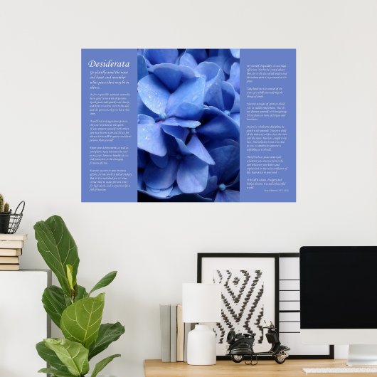 Desiderata - Blue Hydrangea Poster (Thuiskantoor)