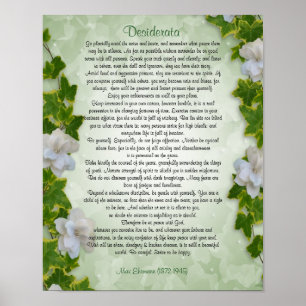Desiderata "gewenste dingen" prose Ivy floral Poster