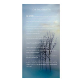 DESIDERATA Winter Trees Perfect Poster