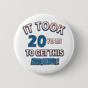 design van twintig jaar oud ronde button 5,7 cm