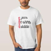 designer jeans t-shirts stubbelen grappig design b (Voorkant)