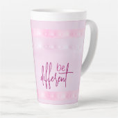 Designtasse mit Motivationsspruch Latte Mok (Rechterhoek)