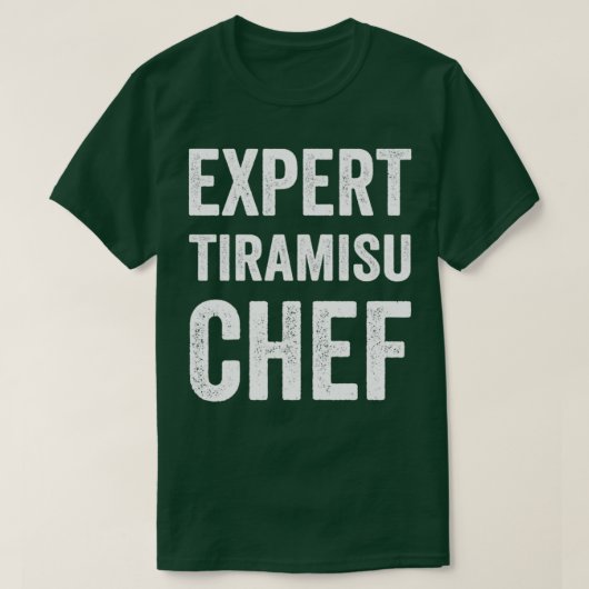 Deskundige Tiramisu Chef Funny Tiramisu Baker Chef T-shirt (Design voorkant)