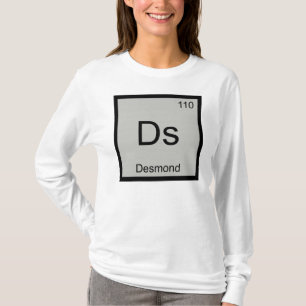 Desmond Naam Chemie Element Periodiek Systeem T-shirt