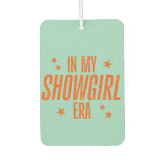 Désodorisant Pour Voiture À l'ère de ma Showgirl