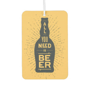 Désodorisant Pour Voiture Boisson De Bière Tout Ce Dont Vous Avez Besoin Est