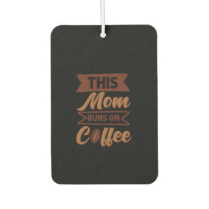Désodorisant Pour Voiture Café Art Cette Maman Fait Du Café