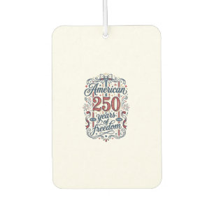 Désodorisant Pour Voiture Chemise Patriotique 250 Ans de Liberté Américaine