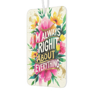 Désodorisant Pour Voiture Citation de sarcasme à fleurs printanières