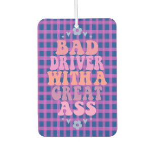 Désodorisant Pour Voiture Citations drôles de Funny Girl voiture rose