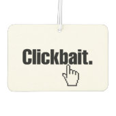 Désodorisant Pour Voiture Clickbait. (Dos)