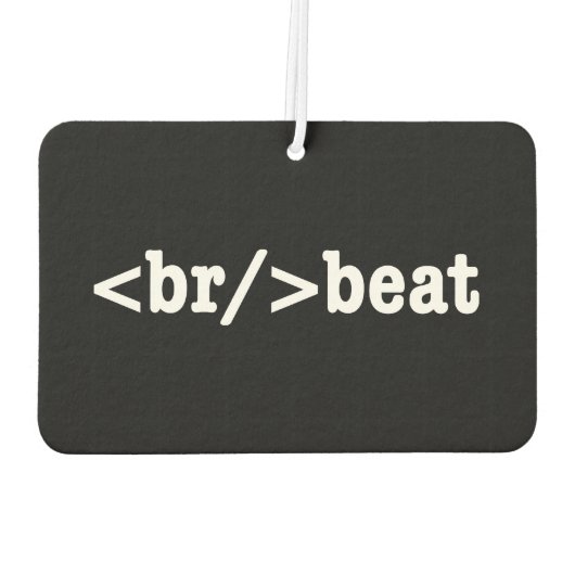 Désodorisant Pour Voiture code HTML breakbeat (Dos)