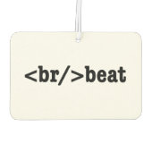 Désodorisant Pour Voiture code HTML breakbeat (Dos)