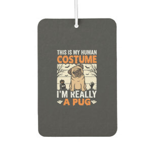 Désodorisant Pour Voiture Conception de costume humain drôle de pug Hallowee