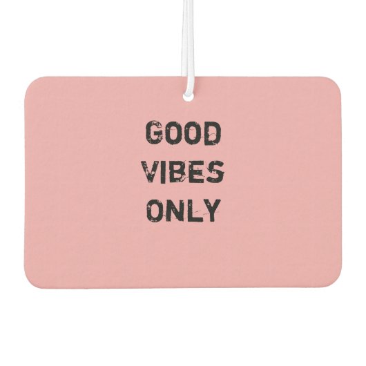 Désodorisant Pour Voiture Conception de texte "Good Vibes Only" (Devant)