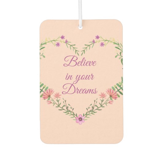 Désodorisant Pour Voiture Croyez en vos rêves - Coeur floral double face (Devant)