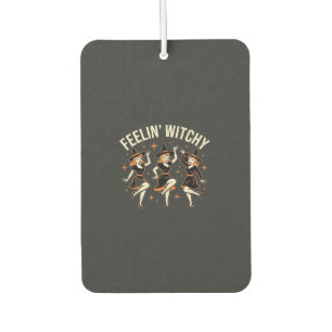 Désodorisant Pour Voiture Danse de sorcière Halloween Feelin 'Witchy