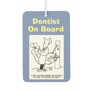 Désodorisant Pour Voiture Dentiste à bord. Drôle dessin animé sur les dentis