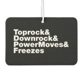 Désodorisant Pour Voiture Déplacements de rupture (Breakdance) (Devant)