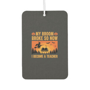 Désodorisant Pour Voiture Drôle de professeur d'Halloween Balai cassé Design