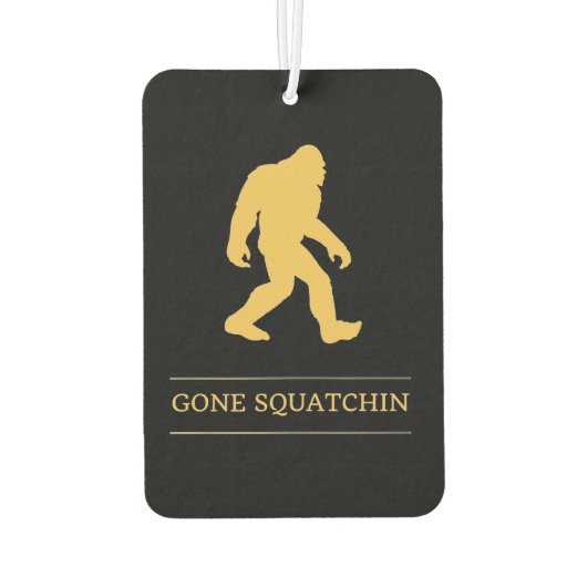 Désodorisant Pour Voiture Drôle gros pied est parti squatchin Sasquatch (Dos)