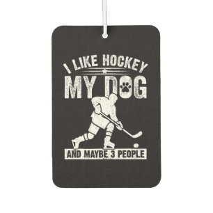 Désodorisant Pour Voiture Drôle J'aime le hockey Mon chien et peut-être 3 pe