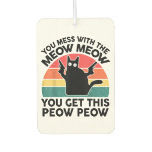 Désodorisant Pour Voiture Drôle Tu Mess Avec Chemise Maillée Chat Noir Avec