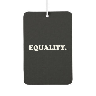 Désodorisant Pour Voiture Égalité noir blanc moderne typographie minimaliste