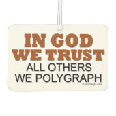 Désodorisant Pour Voiture En Dieu, Nous Avons Confiance. Tous Les Autres Que (Dos)