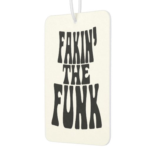 Désodorisant Pour Voiture Fakin' the Funk (Gauche)