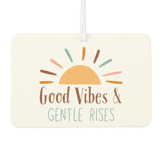Désodorisant Pour Voiture Good Vibes & Gentle Rises Boho Car Air Freshener (Devant)
