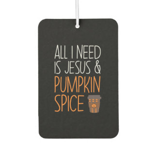 Désodorisant Pour Voiture Halloween All I Need Is Jesus And Pumpkin Birthday