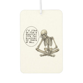 Désodorisant Pour Voiture Healthy Life Can Wait Skeleton