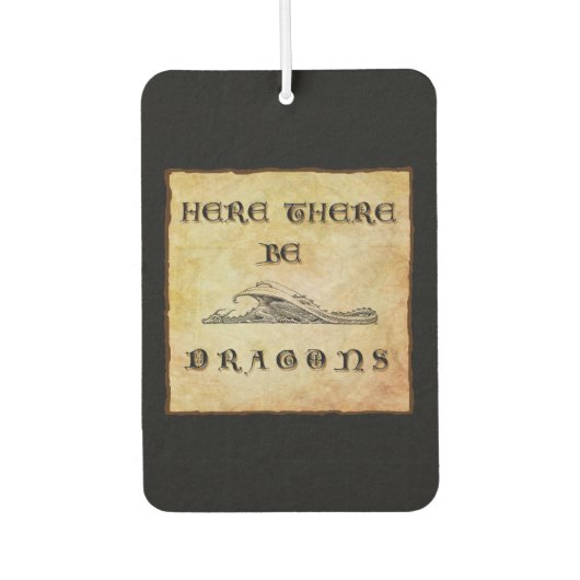 Désodorisant Pour Voiture Ici Il Y A Des Dragons (Devant)