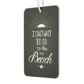 Désodorisant Pour Voiture Impossible D'Attendre D'Aller À La Plage (Gauche)